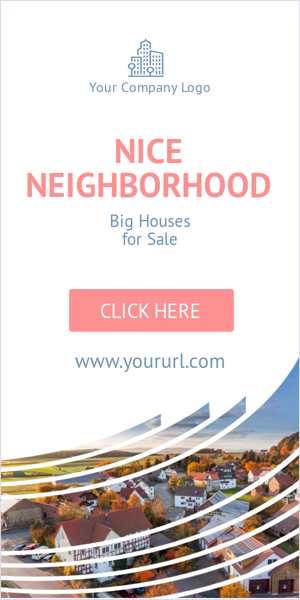 Banner ad template — Nice Neighborhood — Big Houses for Sale