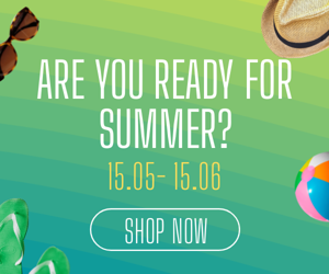 Are You Ready For Summer? — Special Offer 20% Off 15.05 - 15.06