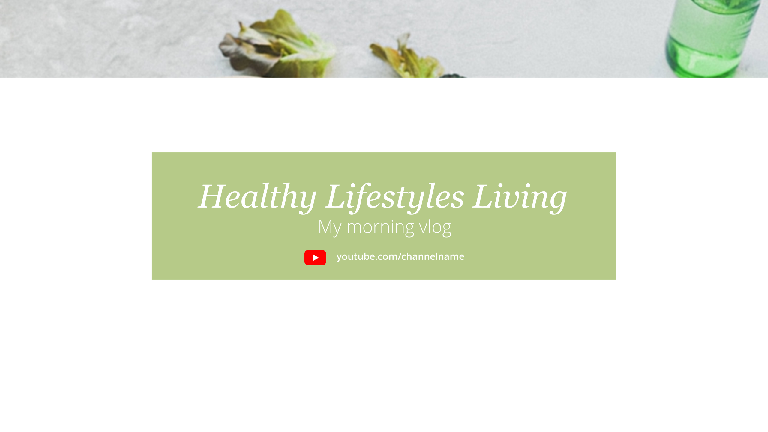 Banner ad template — Healthy Lifestyles Living —My Morning Vlog