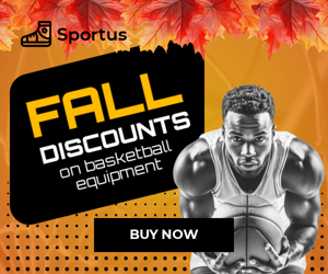 Fall Discounts — On Basketball Equipment