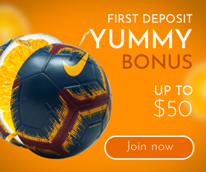 First Deposit Yummy Bonus — Up To $50