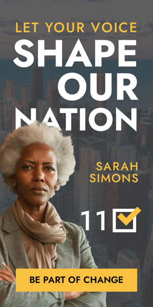 Banner ad template — Let Your Voice Shape Our Nation Sarah Simons 11 — Political Election
