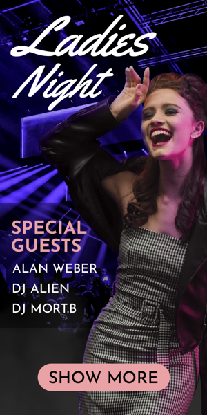 Шаблон рекламного банера — Ladies Night — Special Guests Alan Weber Dj Alien Dj Mort.B