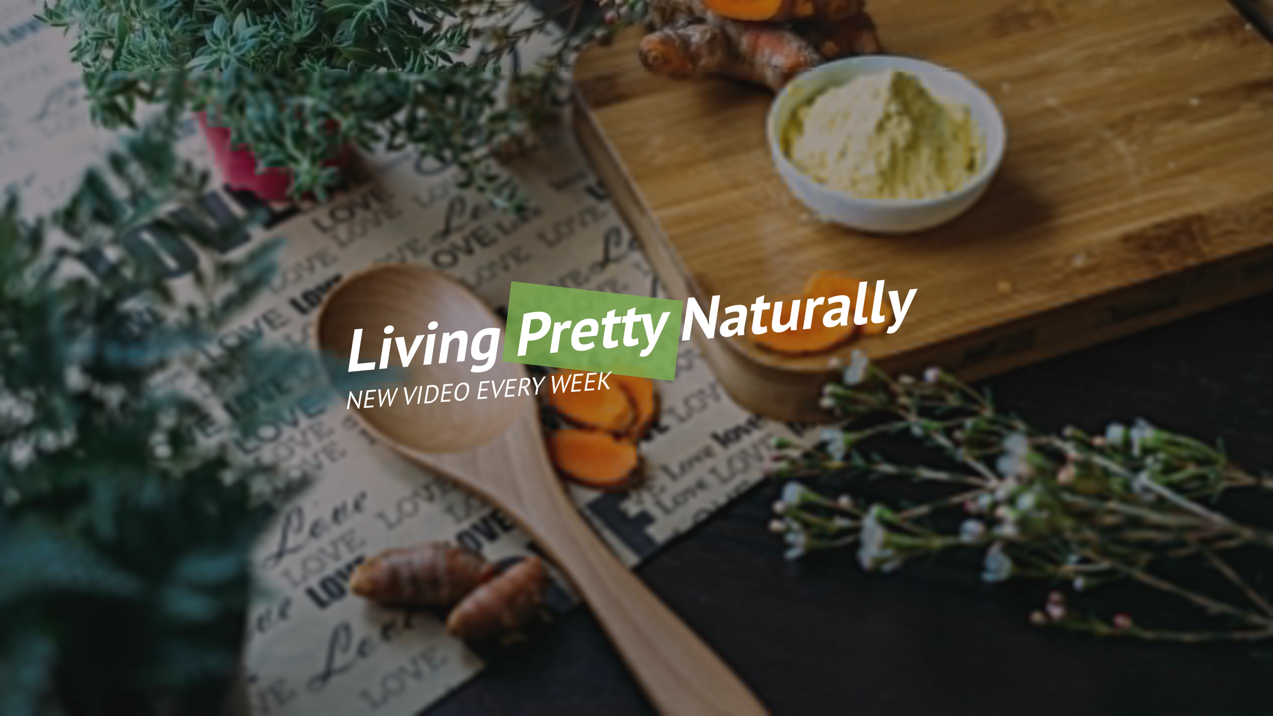Banner ad template — Living Pretty Naturally — New video every week