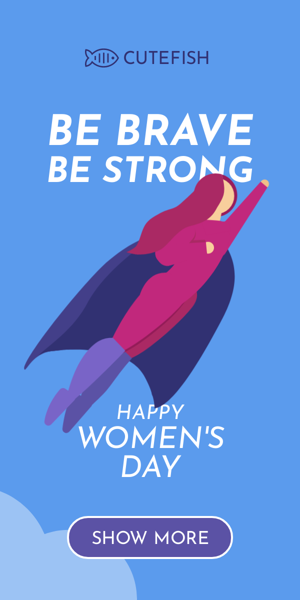 Banner ad template — Be Brave Be Strong — Happy Women's Day