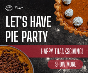 Let's Have Pie Party —Happy Thanksgiving