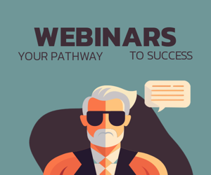 Webinars  — Your Pathway To Success