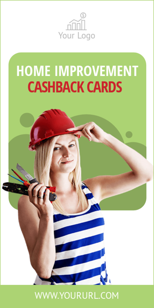 Banner ad template — Home Impovement — Cashback Cards
